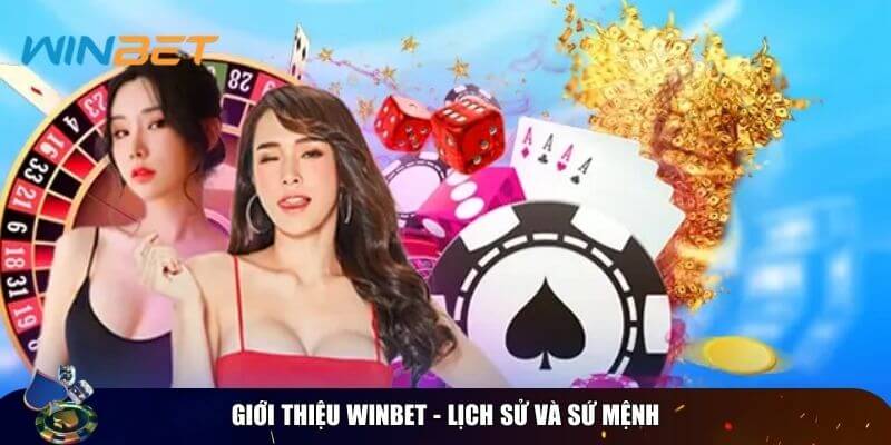Giới thiệu Winbet - Tự hào sân chơi cá cược top đầu Giới thiệu Winbet - Hình thành và phát triển