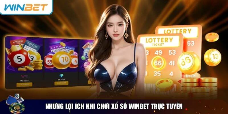 Xổ số Winbet mang đến trải nghiệm tiện lợi, minh bạch và nhiều ưu đãi