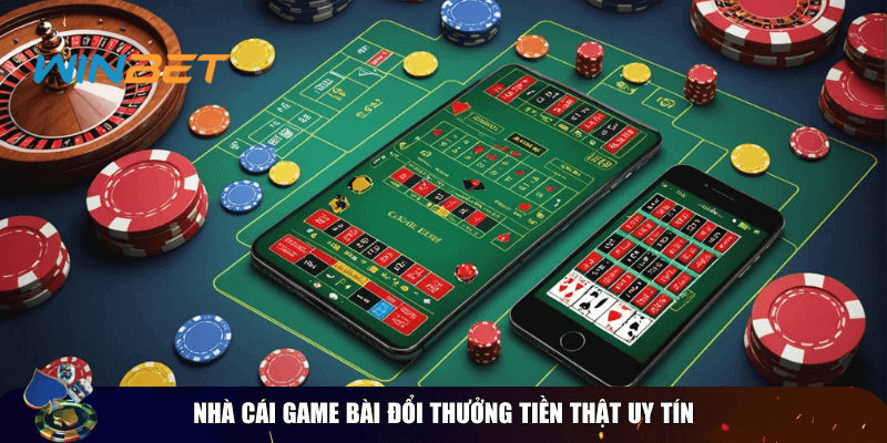Game bài đổi thưởng tiền thật - Cơ hội làm giàu 2025 Nhà cái game bài đổi thưởng tiền thật uy tín