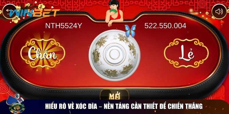 Kinh nghiệm chơi xóc đĩa luôn win – Bí kíp "vàng" từ cao thủ chuyên nghiệp Hiểu rõ cơ bản nhất về xóc đĩa