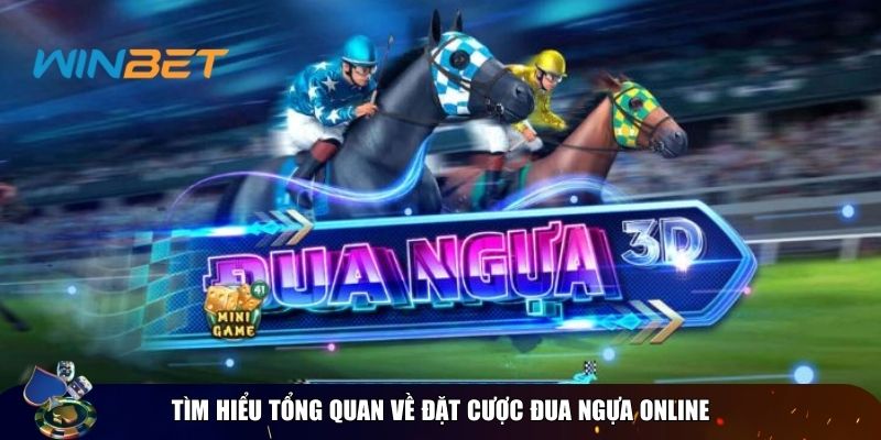 Đặt cược đua ngựa online Winbet: Sân chơi giải trí mới lạ Tìm hiểu tổng quan về đặt cược đua ngựa online